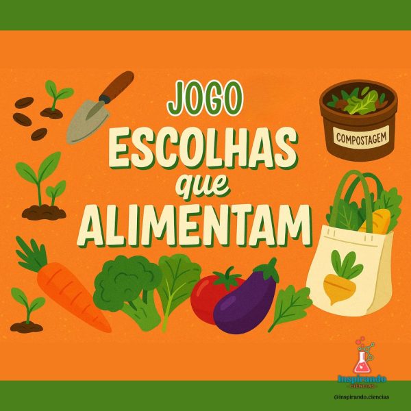 Jogo - Escolhas que Alimentam