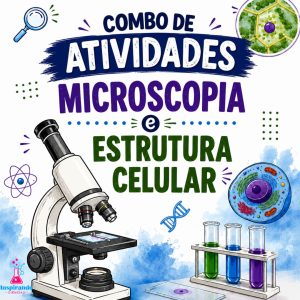 Combo de Atividades – Microscopia e Estrutura Celular