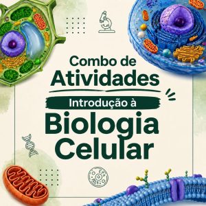 Combo de Atividades – Introdução à Biologia Celular