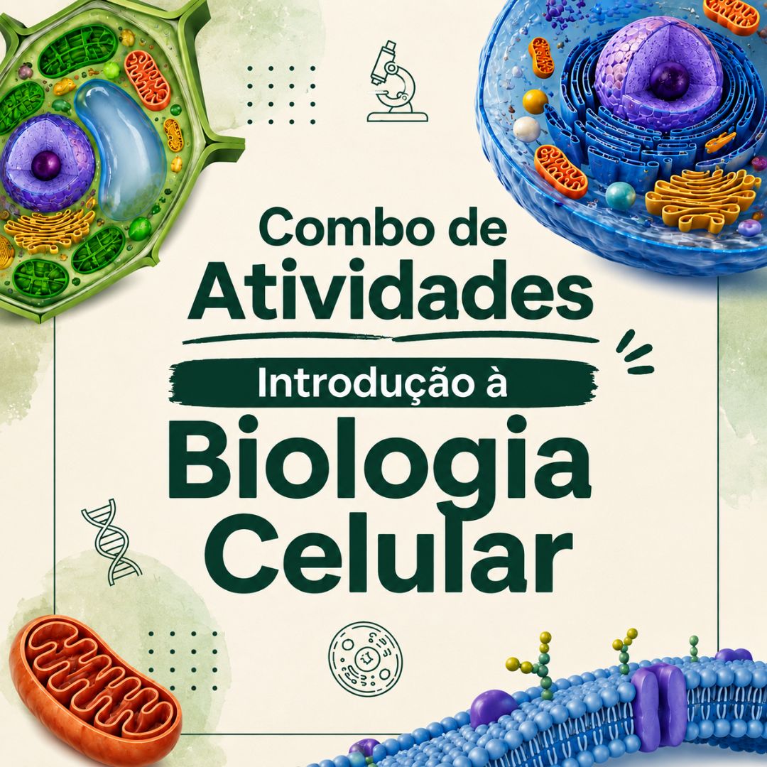 Combo de Atividades – Introdução à Biologia Celular